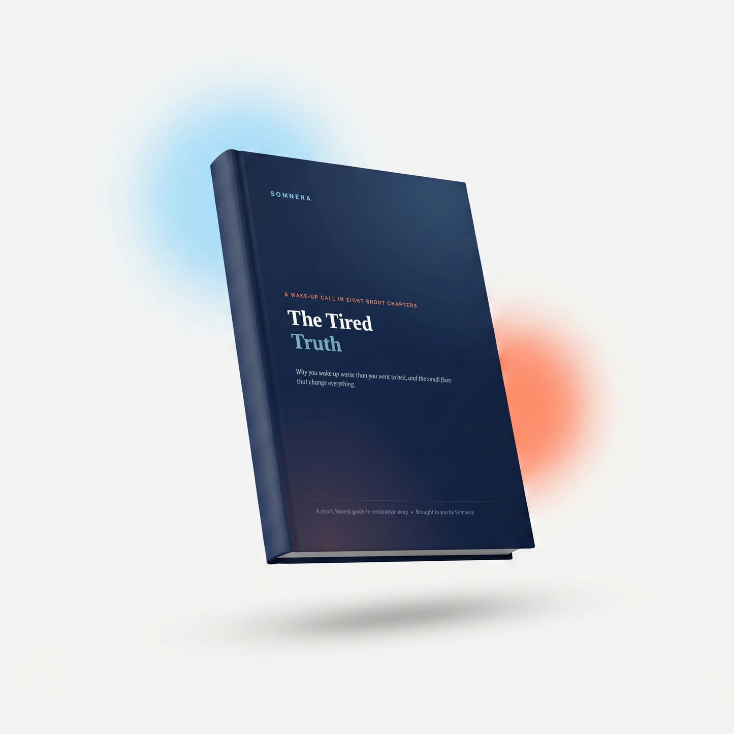 FREE e-book — The Tired Truth