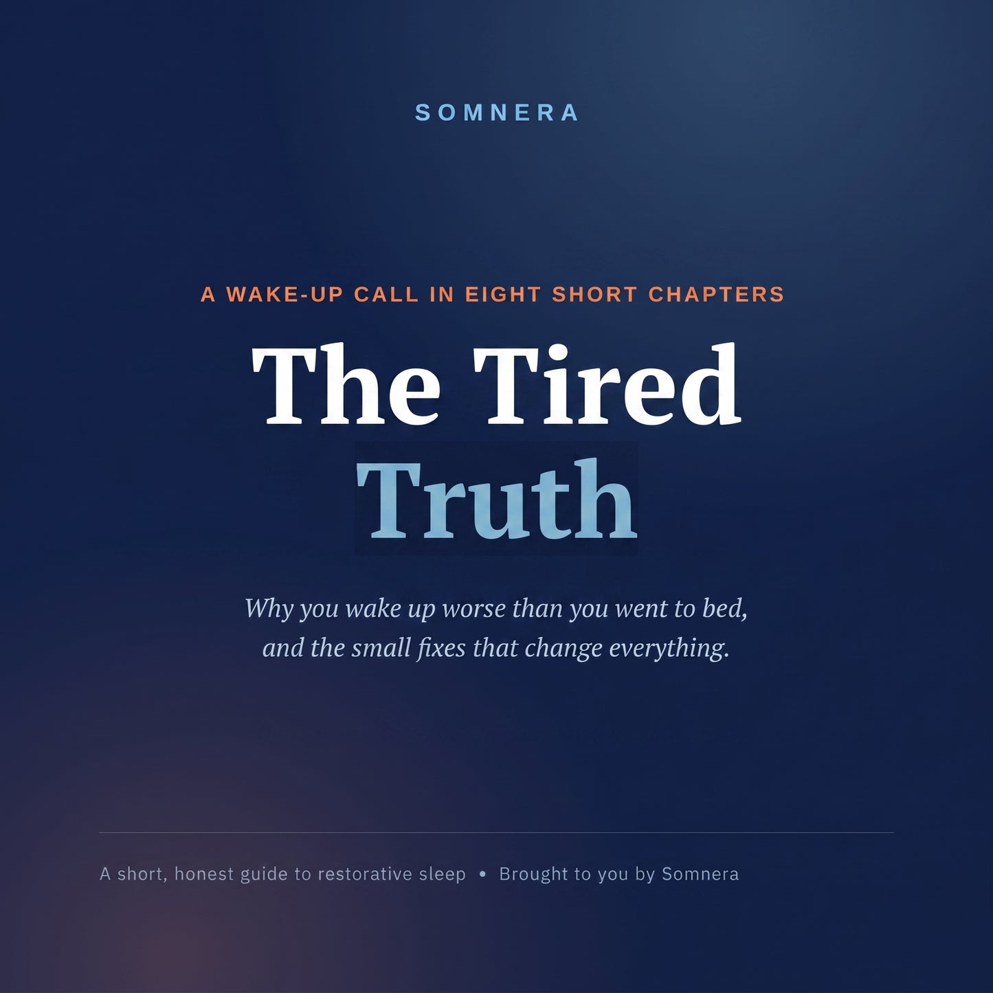 FREE e-book — The Tired Truth